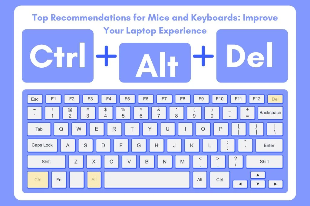 Top Recommendations For Mice And Keyboards: Improve Your Laptop Experience